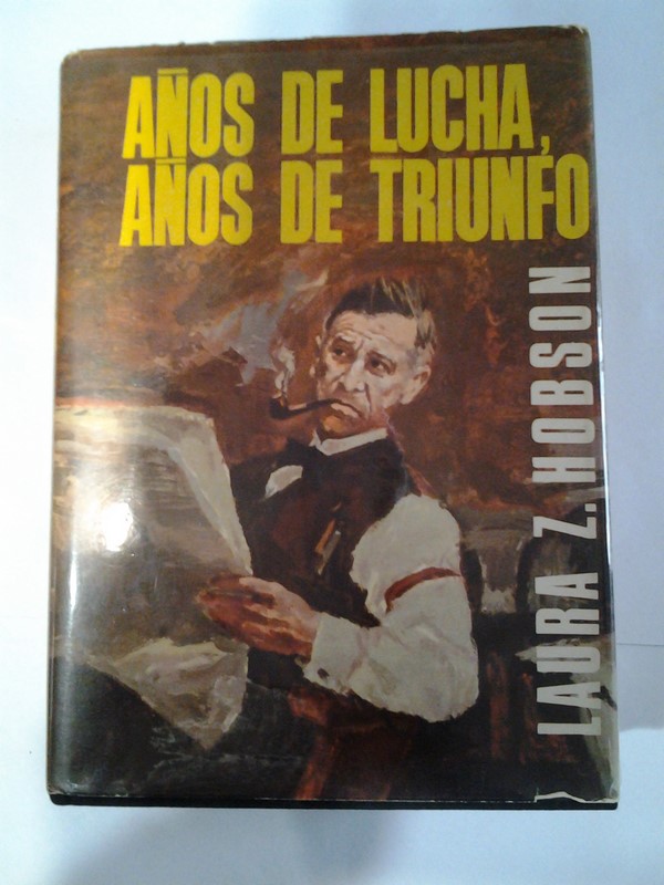 Años de lucha, años de triunfo