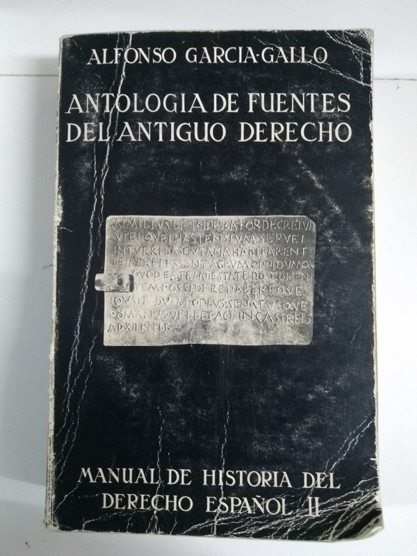 Antología de fuentes del antiguo derecho, II