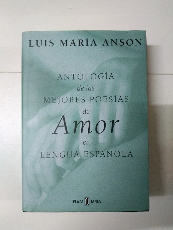 Antología de las mejores poesías de Amor en lengua española