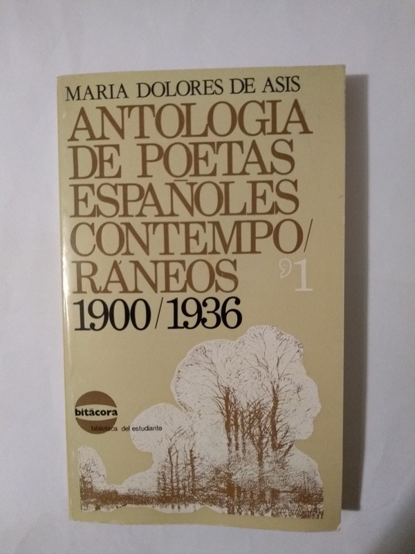Antologia de Poetas Españoles Contemporáneos, 1900 - 1936