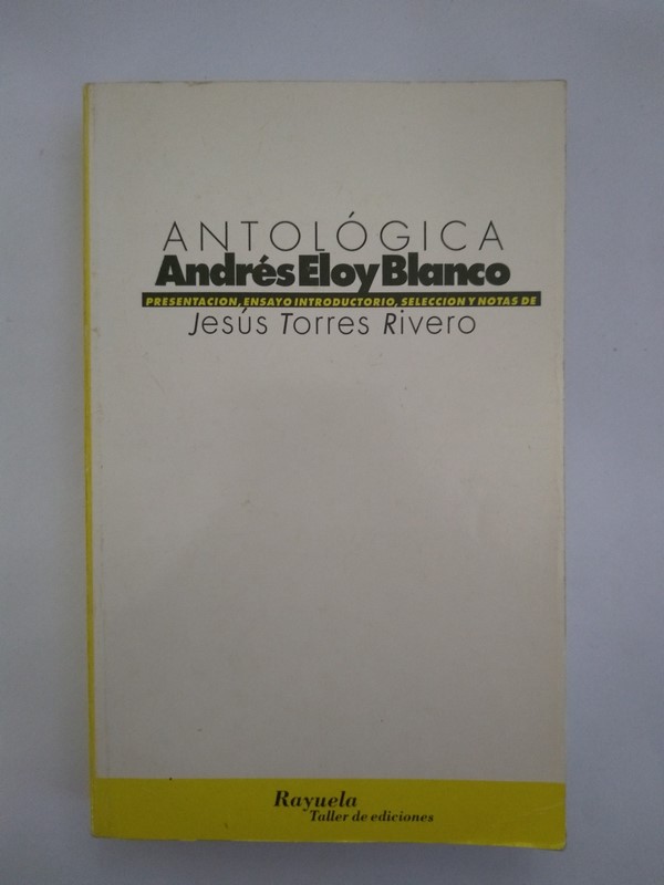 Antologica. Andres Eloy Blanco