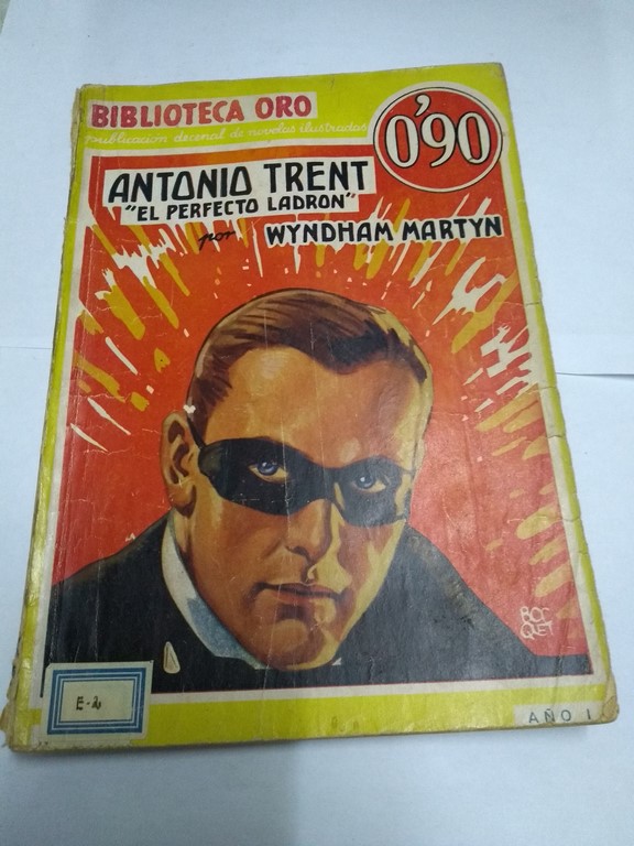 Antonio Trent “el perfecto ladrón”