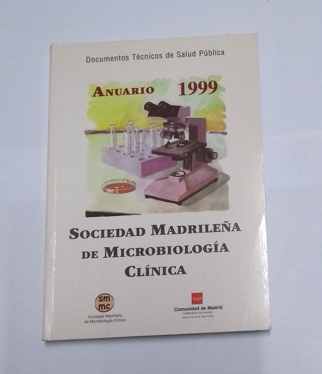 Anuario 1999. Sociedad Madrileña de Microbiología Clínica