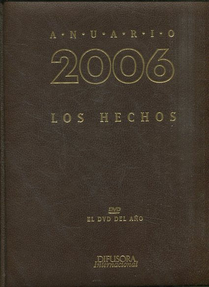 ANUARIO 2006. LOS HECHOS.