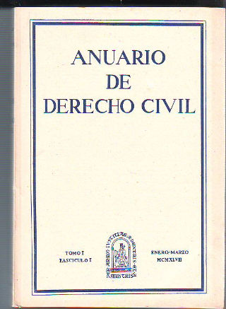 ANUARIO DE DERECHO CIVIL. TOMO I. FASCICULO I.