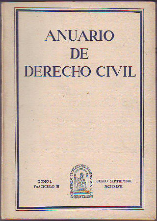 ANUARIO DE DERECHO CIVIL. TOMO I. FASCICULO III.
