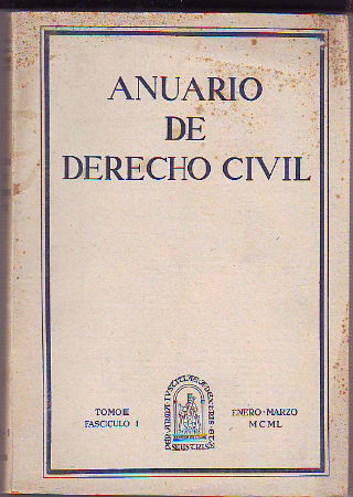 ANUARIO DE DERECHO CIVIL. TOMO III. FASCICULO I.