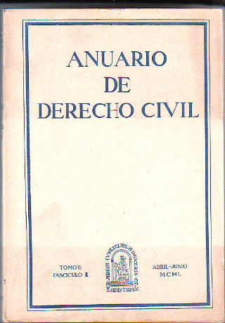 ANUARIO DE DERECHO CIVIL. TOMO III. FASCICULO II.