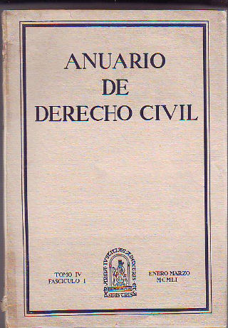 ANUARIO DE DERECHO CIVIL. TOMO IV. FASCICULO I.