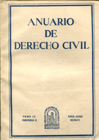 ANUARIO DE DERECHO CIVIL. TOMO IX. FASCICULO II.