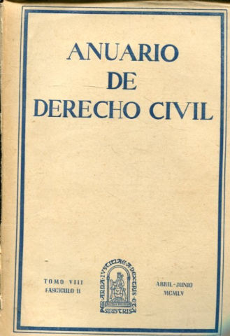 ANUARIO DE DERECHO CIVIL. TOMO VIII. FASCICULO II.