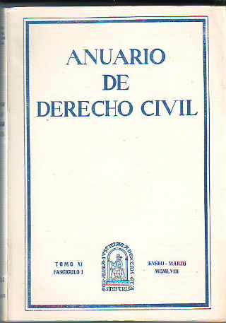 ANUARIO DE DERECHO CIVIL. TOMO XI. FASCICULO I.