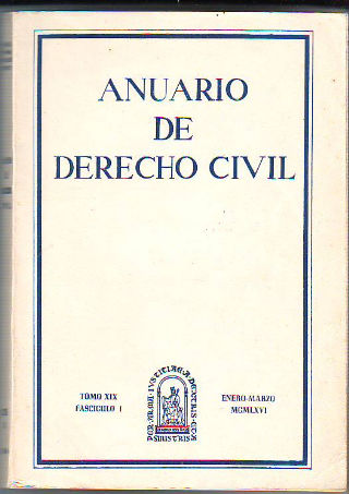 ANUARIO DE DERECHO CIVIL. TOMO XIX. FASCICULO I.