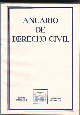 ANUARIO DE DERECHO CIVIL. TOMO XL. FASCICULO II.