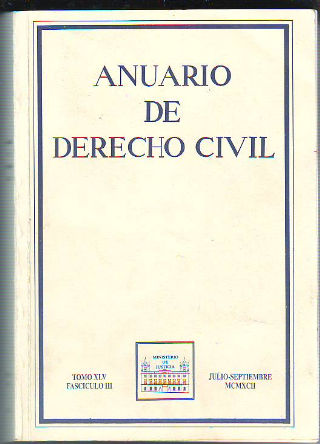 ANUARIO DE DERECHO CIVIL. TOMO XLV. FASCICULO III.
