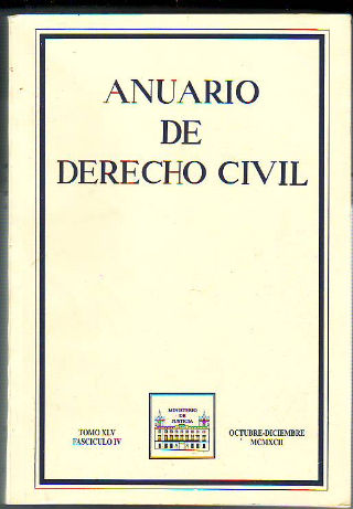 ANUARIO DE DERECHO CIVIL. TOMO XLV. FASCICULO IV.