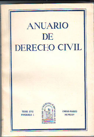 ANUARIO DE DERECHO CIVIL. TOMO XVII. FASCICULO I.