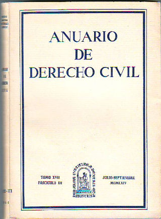 ANUARIO DE DERECHO CIVIL. TOMO XVII. FASCICULO III.