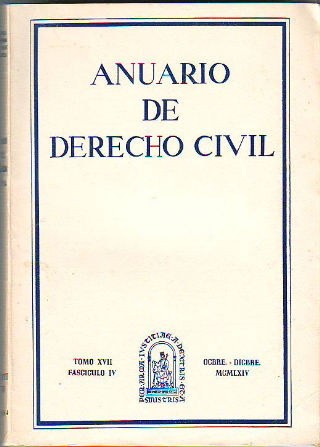 ANUARIO DE DERECHO CIVIL. TOMO XVII. FASCICULO IV.
