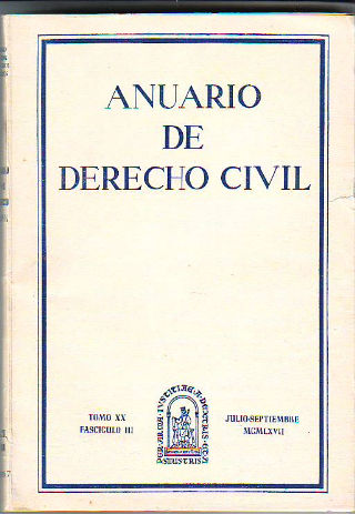 ANUARIO DE DERECHO CIVIL. TOMO XX. FASCICULO III.