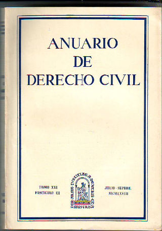 ANUARIO DE DERECHO CIVIL. TOMO XXI. FASCICULO III.