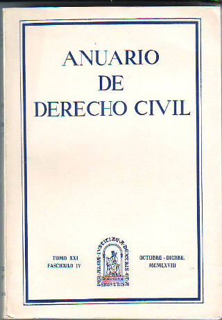 ANUARIO DE DERECHO CIVIL. TOMO XXI. FASCICULO IV.