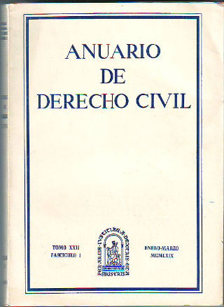 ANUARIO DE DERECHO CIVIL. TOMO XXII. FASCICULO I.