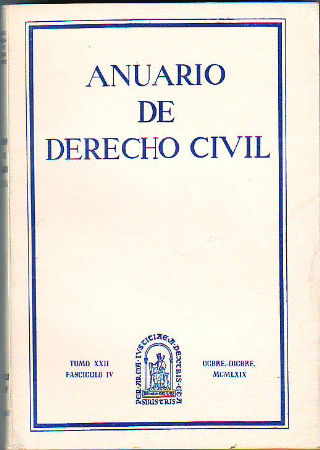 ANUARIO DE DERECHO CIVIL. TOMO XXII. FASCICULO IV.