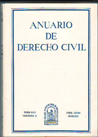 ANUARIO DE DERECHO CIVIL. TOMO XXIVI. FASCICULO II.