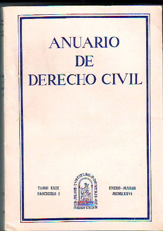 ANUARIO DE DERECHO CIVIL. TOMO XXIX. FASCICULO I.