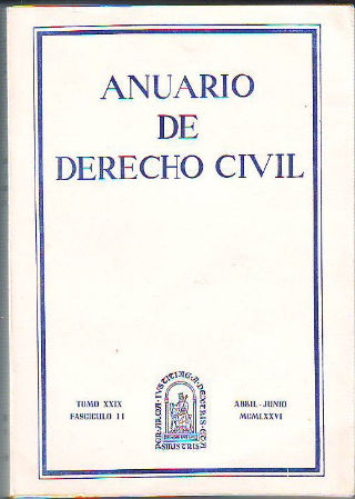ANUARIO DE DERECHO CIVIL. TOMO XXIX. FASCICULO II.