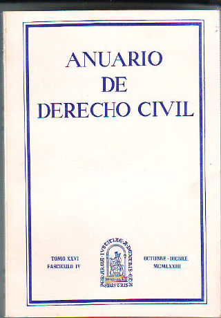ANUARIO DE DERECHO CIVIL. TOMO XXVI. FASCICULO IV.