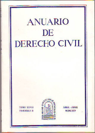 ANUARIO DE DERECHO CIVIL. TOMO XXVIII. FASCICULO II.