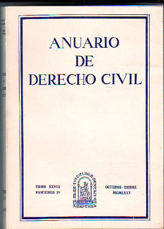 ANUARIO DE DERECHO CIVIL. TOMO XXVIII. FASCICULO IV.