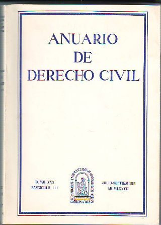 ANUARIO DE DERECHO CIVIL. TOMO XXX. FASCICULO III.