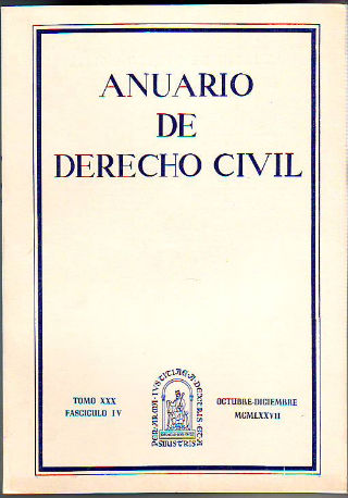 ANUARIO DE DERECHO CIVIL. TOMO XXX. FASCICULO IV.