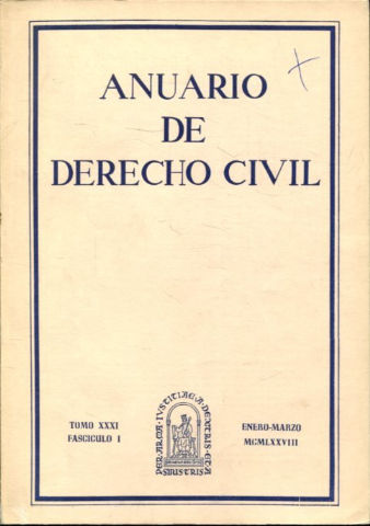 ANUARIO DE DERECHO CIVIL. TOMO XXXI-FASCICULO I, ENERO-MARZO 1978.