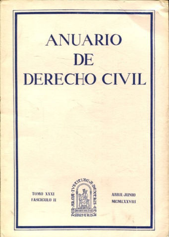 ANUARIO DE DERECHO CIVIL. TOMO XXXI. FASCICULO II.