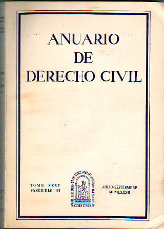 ANUARIO DE DERECHO CIVIL. TOMO XXXV. FASCICULO III.