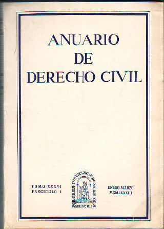 ANUARIO DE DERECHO CIVIL. TOMO XXXVI. FASCICULO I.