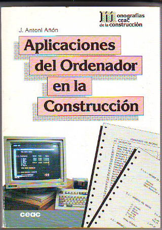 APLICACIONES DEL ORDENADOR EN LA CONSTRUCCION.