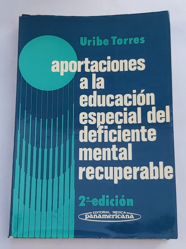 Aportaciones a la educación especial del deficiente mental recuperable