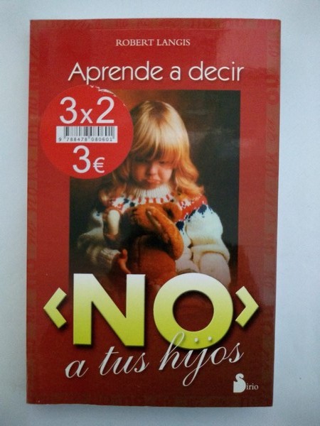 Aprende a decir <No> a tus hijos