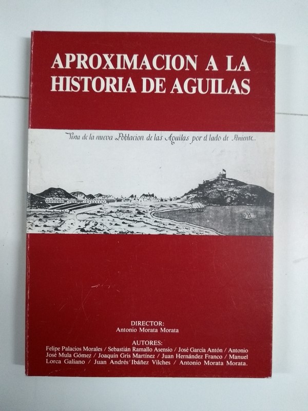 Aproximación a la historia de Aguilas