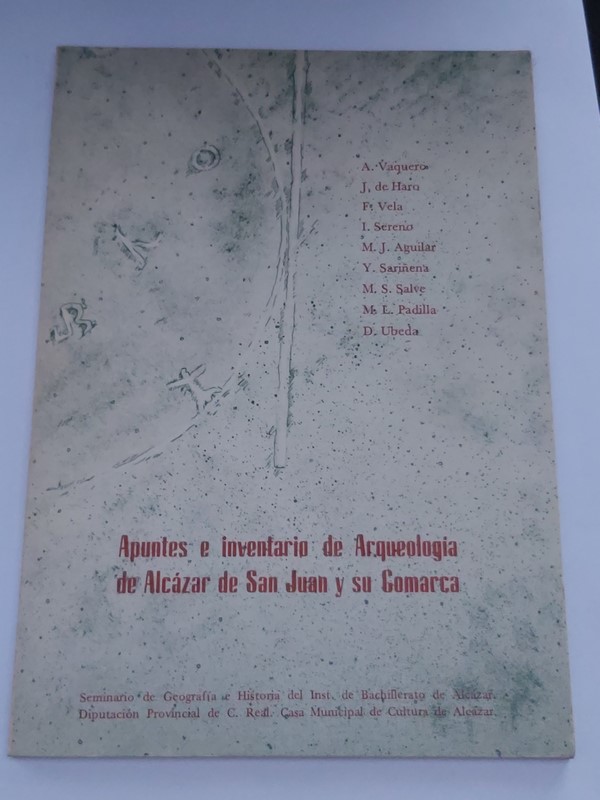 Apuntes e inventario de Arqueología de Alcazár de San Juan y su comarca