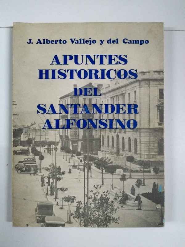 Apuntes históricos del Santander Alfonsino