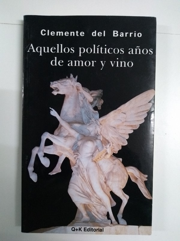 Aquellos políticos años de amor y vino