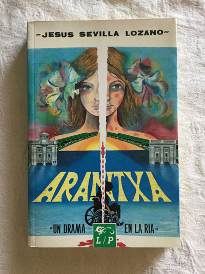 Arantxa. Un drama en la ría
