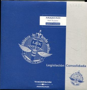 ARANZADI BASES DE DATOS. LEGISLACION CONSOLIDADA, AÑO 2004/1 (1 DISCO CD).