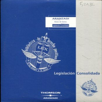 ARANZADI BASES DE DATOS. LEGISLACION CONSOLIDADA, AÑO 2003/4 (1 DISCO CD).